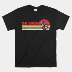 Do Good Retro Style Mindfulness Unisex T-Shirt