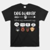 Dog Walker Unisex T-Shirt Dog Walking Dog Faces Unisex T-Shirt
