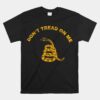 Don't Tread On Me Liberty Unisex T-Shirt