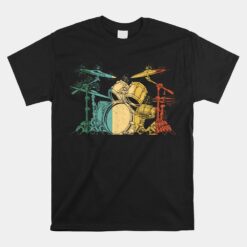 Drummer Drum Set Drumset Drummers Drumming Unisex T-Shirt