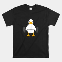 Duck Deadlift Unisex T-Shirt Weight Lifting Gym Workout Unisex T-Shirt