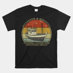 Dufresne And Redding Fishing Charter Fishing Boat Unisex T-Shirt