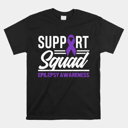 Epilepsy Warrior Support Squad Support Epilepsy Awareness Unisex T-Shirt