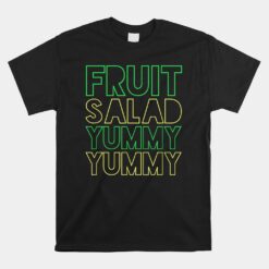 FRUIT SALAD YUMMY NEON Unisex T-Shirt