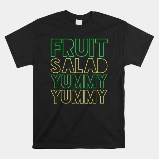 FRUIT SALAD YUMMY NEON Unisex T-Shirt