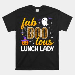 Faboolous Lunch Lady Halloween Unisex T-Shirt