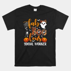 Faboolous Social Worker Funny Social Worker Halloween Unisex T-Shirt