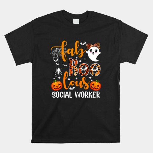 Faboolous Social Worker Funny Social Worker Halloween Unisex T-Shirt