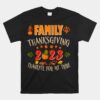 Family Thanksgiving 2023 Thankful For My Tribe Fall Autumn Unisex T-Shirt