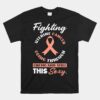 Fighting Uterine Cancer Chemo And Still Sexy Uterine Cancer Unisex T-Shirt