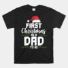 First Christmas As A Daddy To Be Future Father Xmas Unisex T-Shirt