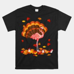 Flamingo Turkey Cute Flamingo Turkey Fall Leaf Thanksgiving Unisex T-Shirt