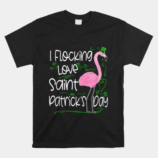 Flocking Love Flamingo Funny Saint Paddy's  St. Patrick's Day Unisex T-Shirt