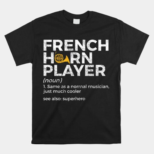 French Horn Player Definition Unisex T-Shirt