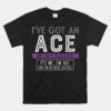 Funny Asexual Pride Ace Gift Im In These Sleeves Asexual Unisex T-Shirt