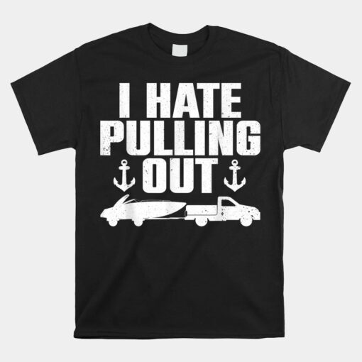 Funny Boat Boating Boat Trailer Captain Unisex T-Shirt