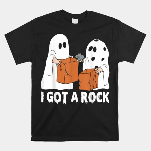 Funny Boo Ghost Scary I Got A Rock Halloween Unisex T-Shirt