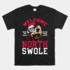 Funny Christmas Weightlifting Workout North Swole Unisex T-Shirt