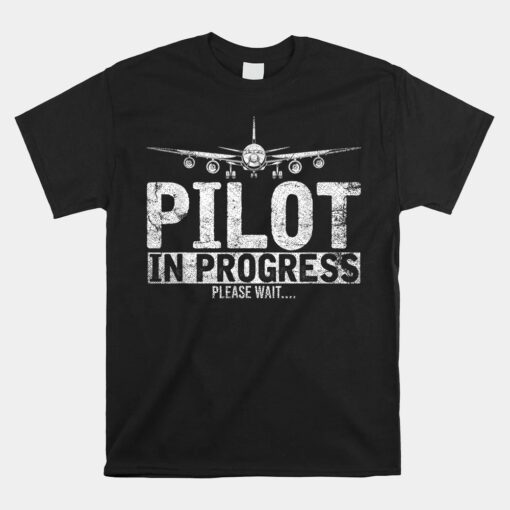 Funny Copilot Unisex T-Shirt Flight Pilot In Progress Future Pilot Unisex T-Shirt