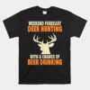 Funny Deer Hunting Unisex T-Shirt