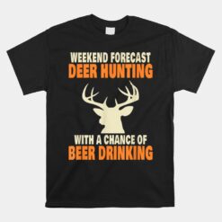 Funny Deer Hunting Unisex T-Shirt