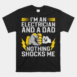 Funny Electrician Daddy Electrical Engineers Unisex T-Shirt