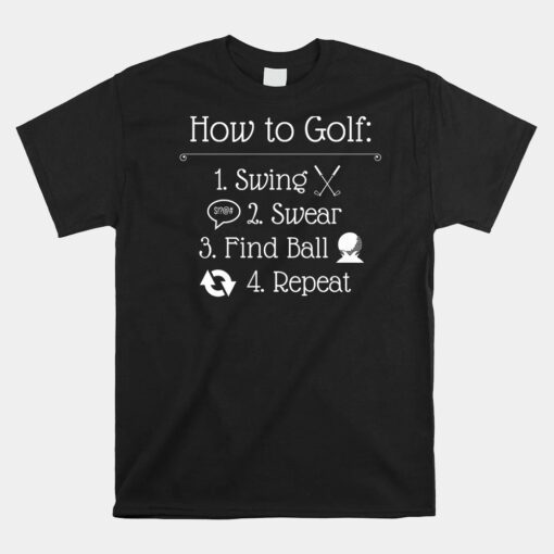 Funny Golf Sayings Unisex T-Shirt