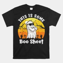 Funny Halloween Boo Ghost This Is Some Boo Sheet Unisex T-Shirt