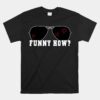 Funny How Goodfellas Humor Unisex T-Shirt