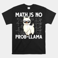 Funny Math Nerd Geek Llama Animal Alpaca Mathematician Math Unisex T-Shirt