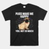 Funny Pug Puppy Pet Dog Breed Unisex T-Shirt