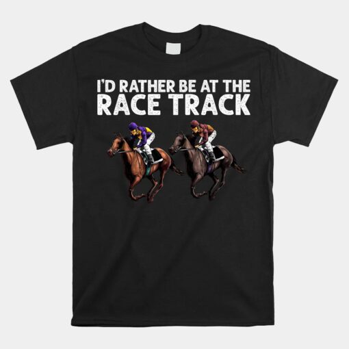 Funny Race Track Horse Racing Unisex T-Shirt