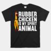 Funny Rubber Chicken Unisex T-Shirt