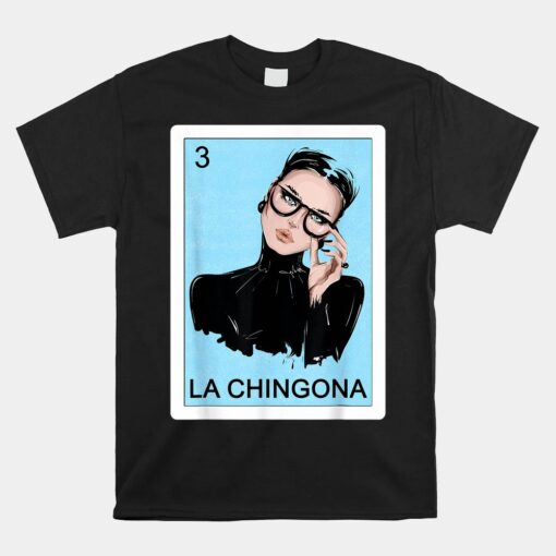 Funny Spanish Mexican Bingo La Chingona Unisex T-Shirt