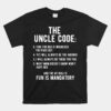 Funny Uncle Gifts From Niece Nephew The Uncle Code Cool Unisex T-Shirt