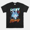 Gabby's Dollhouse CatRat Shiny Is Miney Unisex T-Shirt