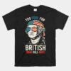 George Washington Cool For British Rule Unisex T-Shirt