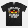 Germany Drinking Team Tee Germany Beer Festivals Oktoberfest Unisex T-Shirt