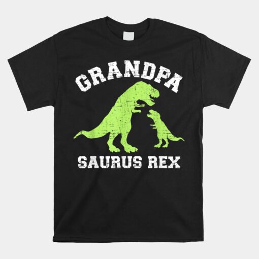 Grandpasaurus Rex Dinosaur For Grandpa Unisex T-Shirt