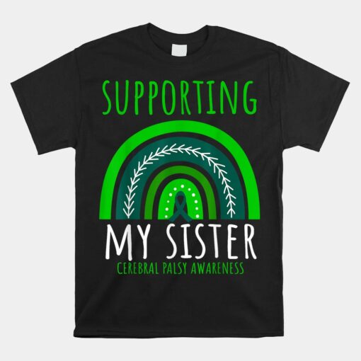 Green Rainbow Kids Support Sister Cerebral Palsy Awareness Unisex T-Shirt