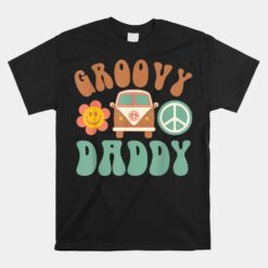 Groovy Daddy Matching Family Birthday Party Unisex T-Shirt