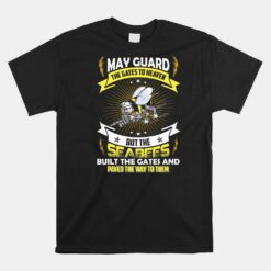 Guard The Gates To Heaven But The Seabees Unisex T-Shirt