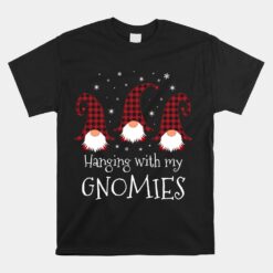 Hanging With My Gnomies Plaid Garden Christmas Gnome Unisex T-Shirt