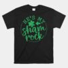 He's My Shamrock St Patricks Day Unisex T-Shirt