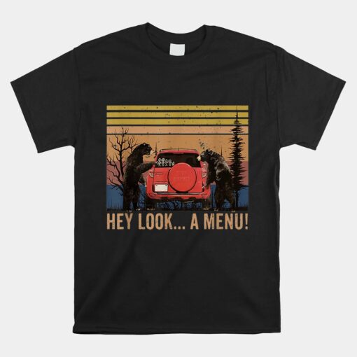 Hey Look A Menu Funny Camping Bear Unisex T-Shirt