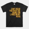 Historic Hamilton Quote Unisex T-Shirt