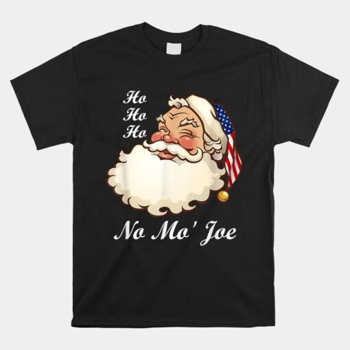 Ho Ho Ho No Mo' Joe Funny Santa Christmas Unisex T-Shirt