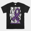 Hodgkins Lymphoma Purple Family Hodgkin's Lymphoma Awareness Unisex T-Shirt