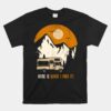 Home Is Where I Park My RV And Motorhome FunUnisex T-Shirt Unisex T-Shirt