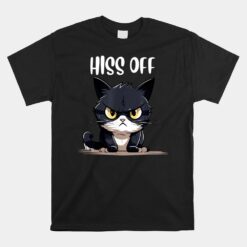 Humor Hiss Off Meow Cat Unisex T-Shirt